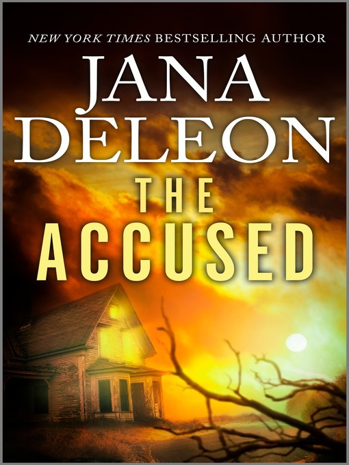 Title details for The Accused by Jana DeLeon - Available